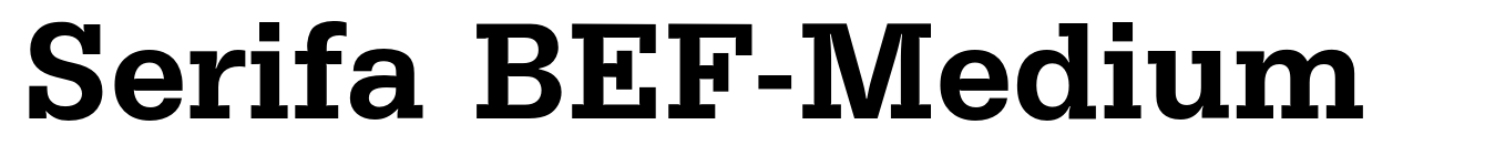 Serifa BEF-Medium
